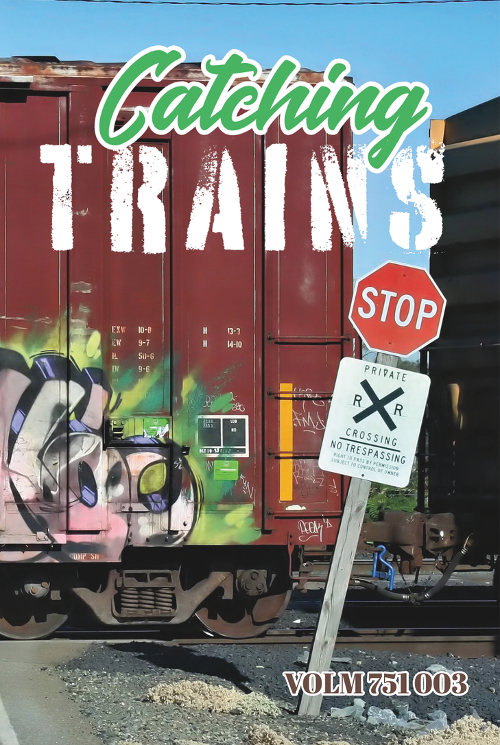 Catching Trains — Volume 3