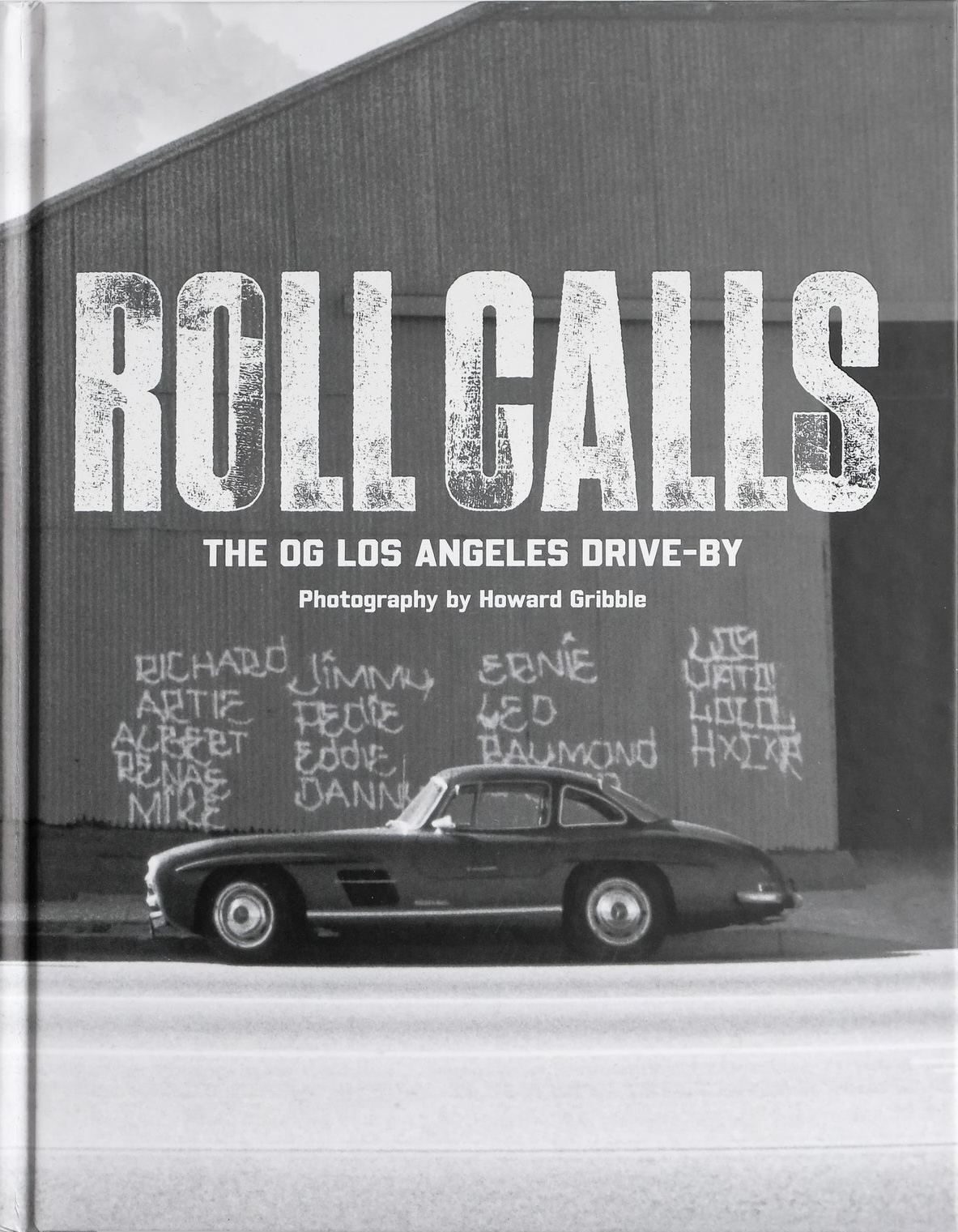 Roll Calls: The OG Los Angeles Drive-By